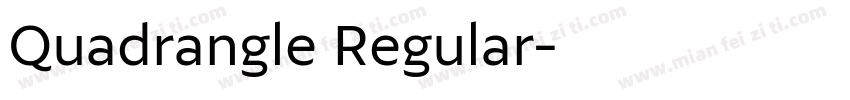Quadrangle Regular字体转换